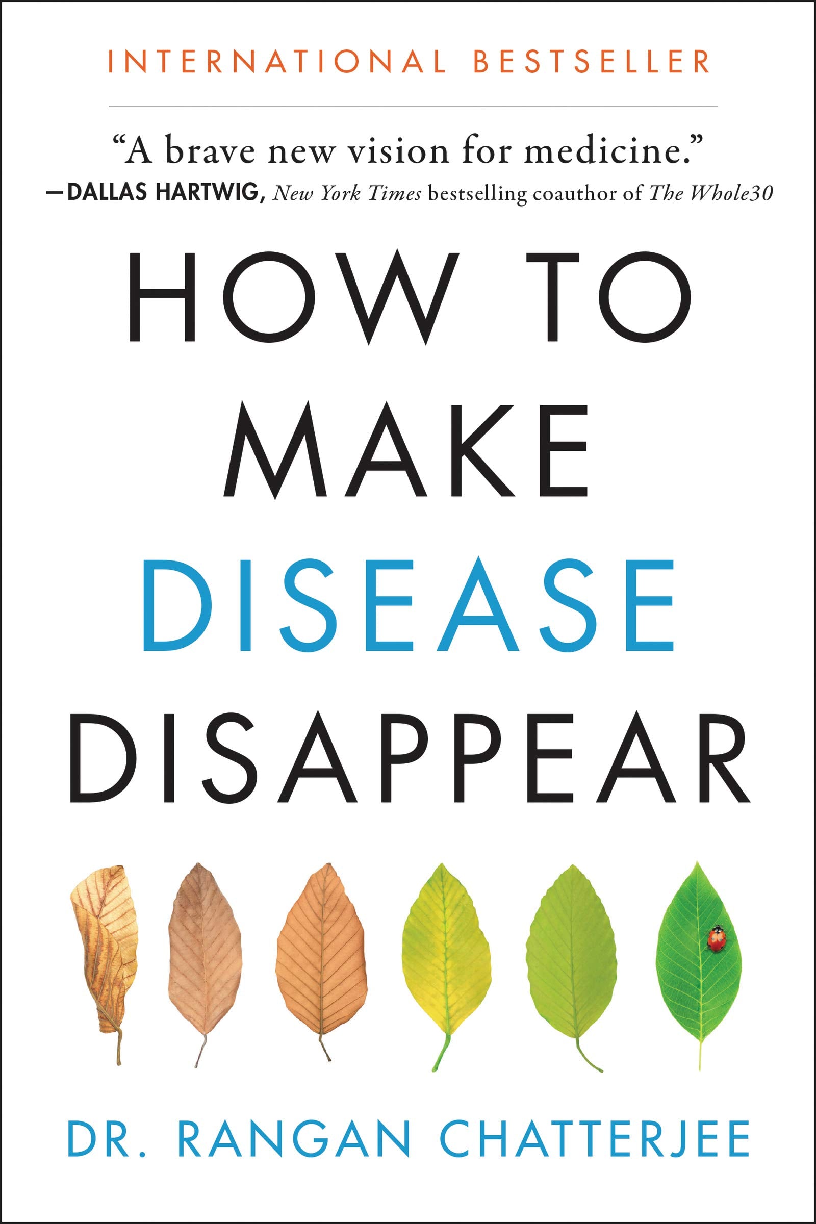 How To Make Disease Disappear