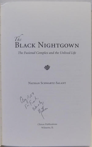 The Black Nightgown: The Fusional Complex and the Unlived Life,Used