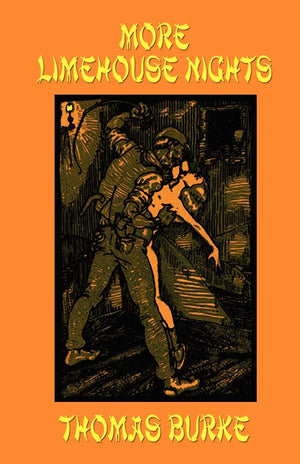 More Limehouse Nights,New