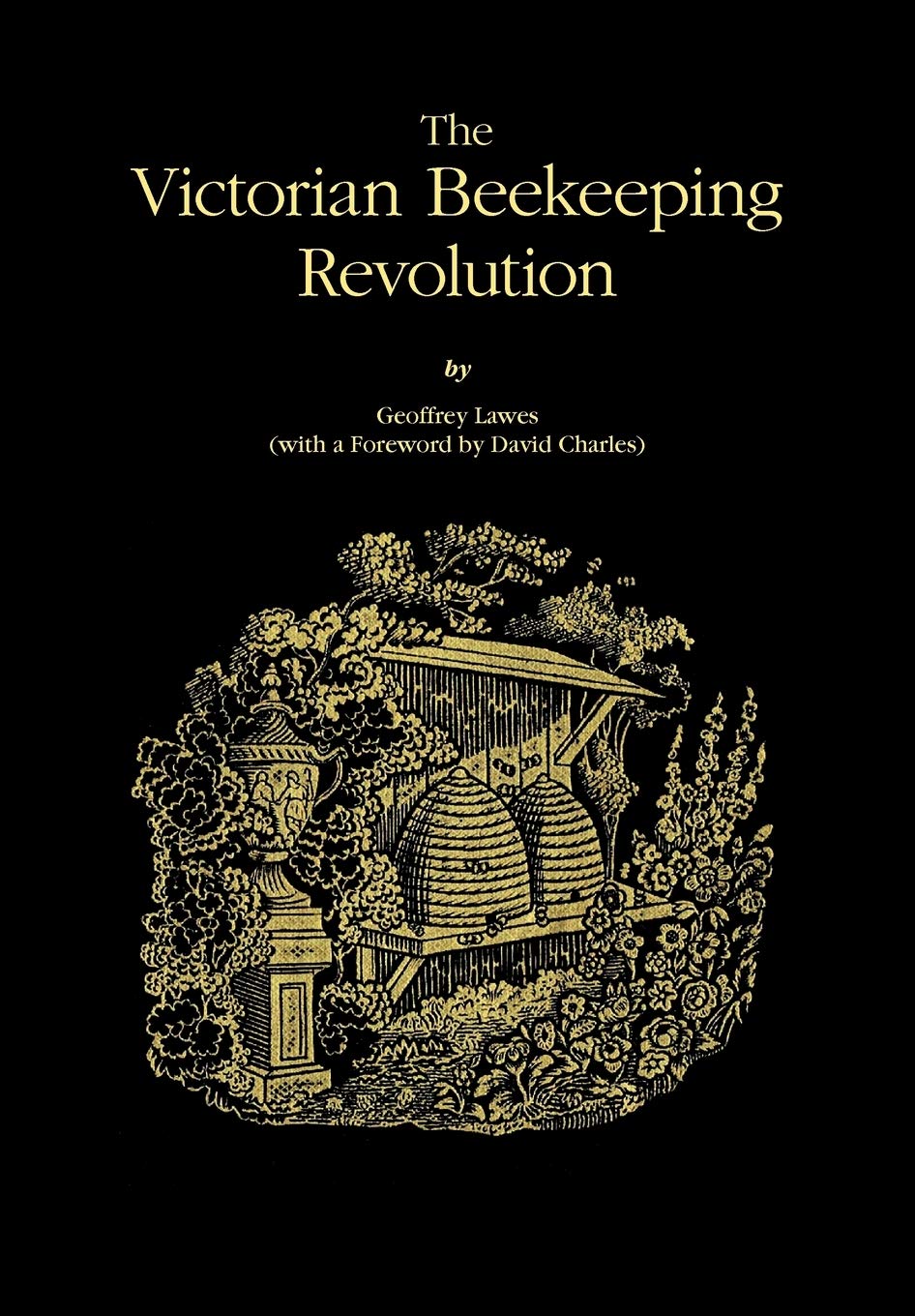 The Victorian Beekeeping Revolution,Used