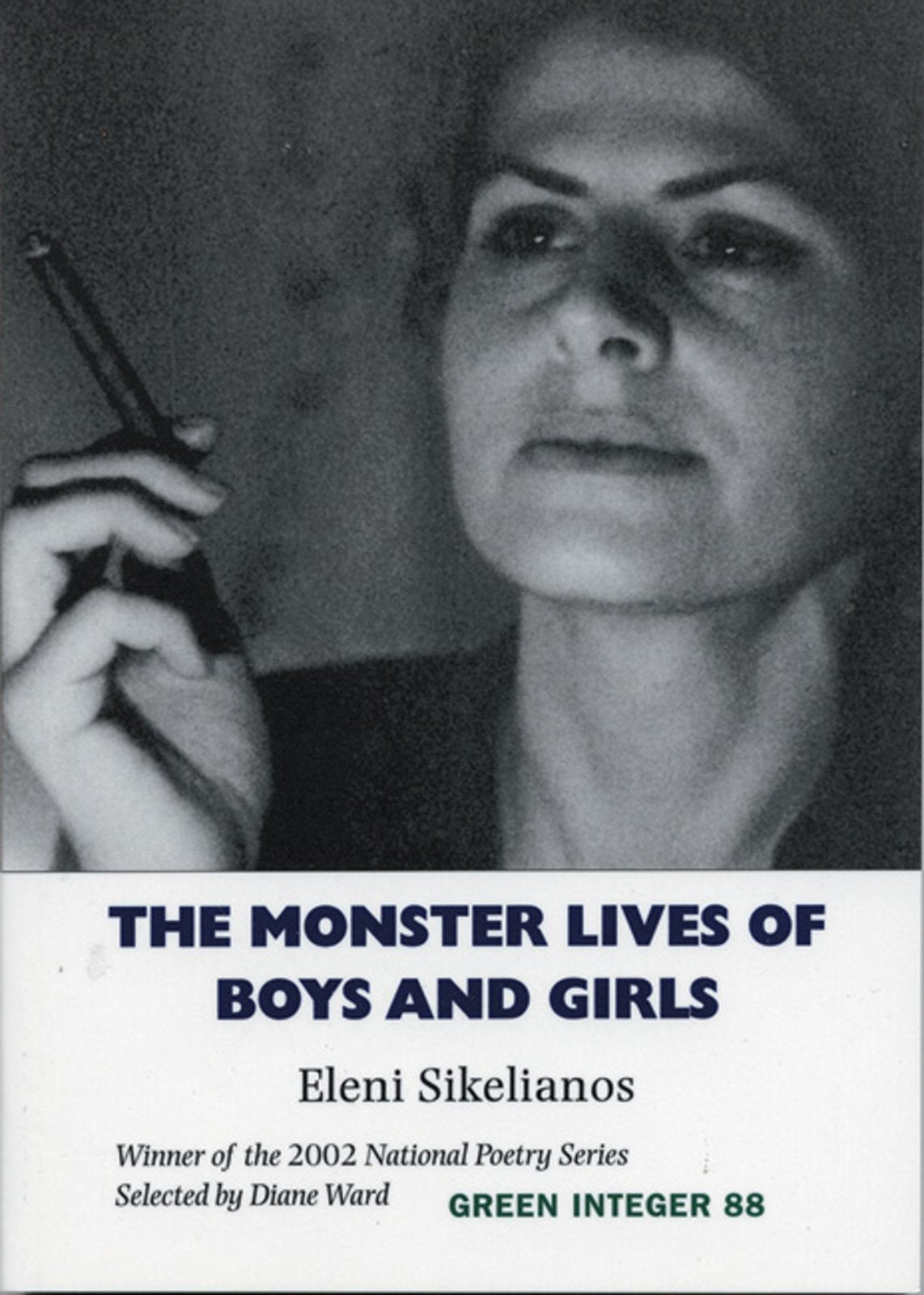 The Monster Lives of Boys and Girls (Green Integer),Used