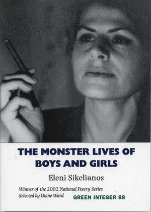The Monster Lives of Boys and Girls (Green Integer),Used