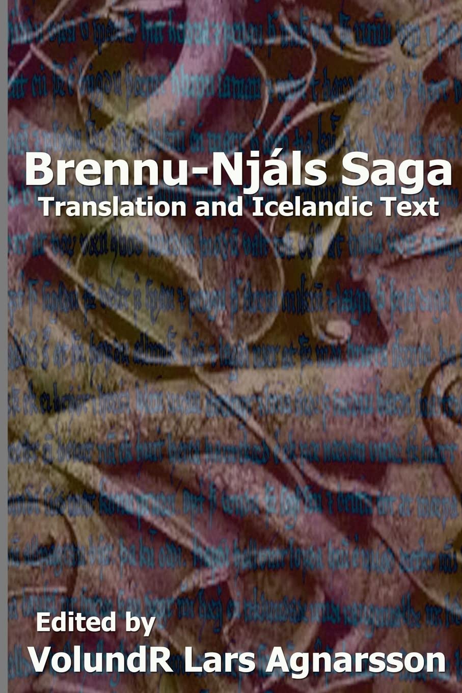 Brennunjals Saga: Translation And Icelandic Text (Norse Sagas),Used