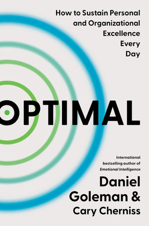 Optimal: How To Sustain Personal And Organizational Excellence Every Day,New
