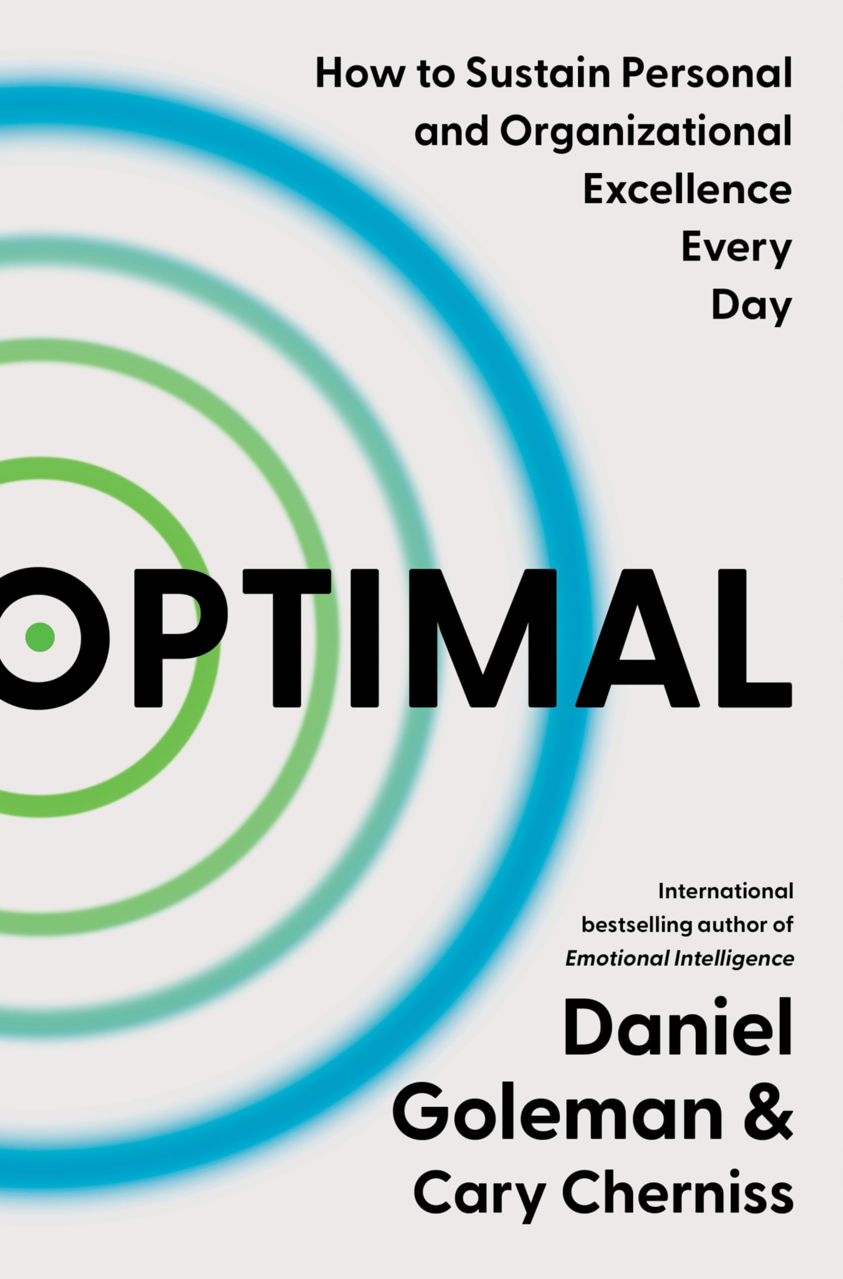 Optimal: How To Sustain Personal And Organizational Excellence Every Day,Used