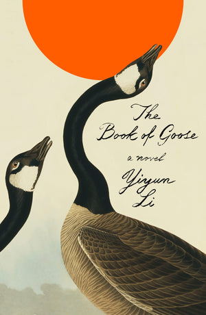 The Book Of Goose: A Novel-new