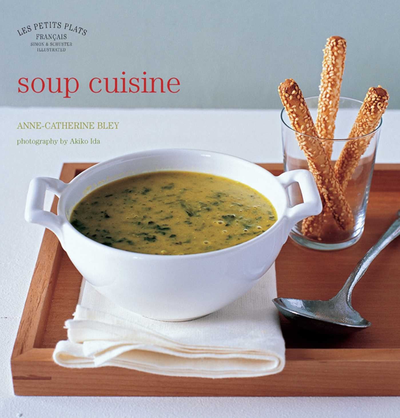 Les Petits Plats Francais: Soup Cuisine,Used