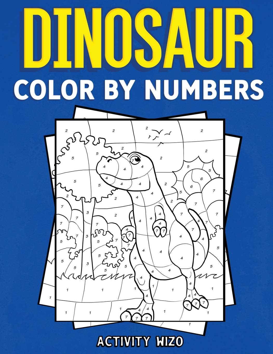 Dinosaur Color By Numbers: Coloring Book for Kids Ages 48,Used