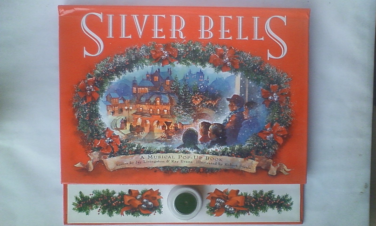 Silver Bells: A Musical PopUp Book,Used