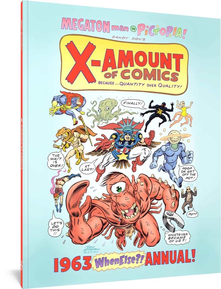 Xamount Of Comics: 1963 (Whenelse?!) Annual (Fantagraphics Underground: Megaton Man In Pictopia),New
