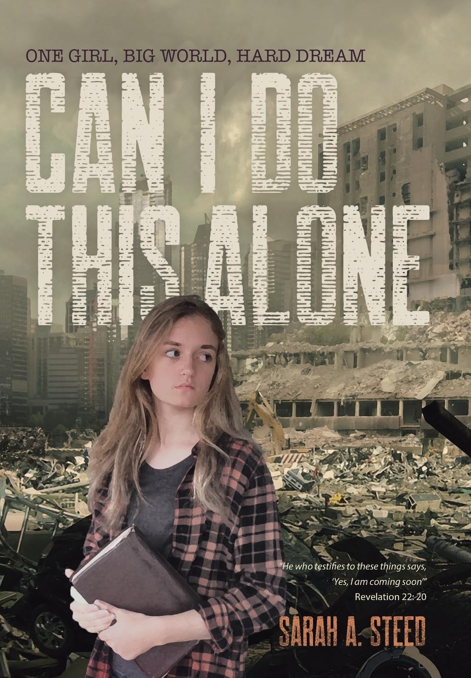 Can I Do This Alone: One girl, big world, hard dream,Used