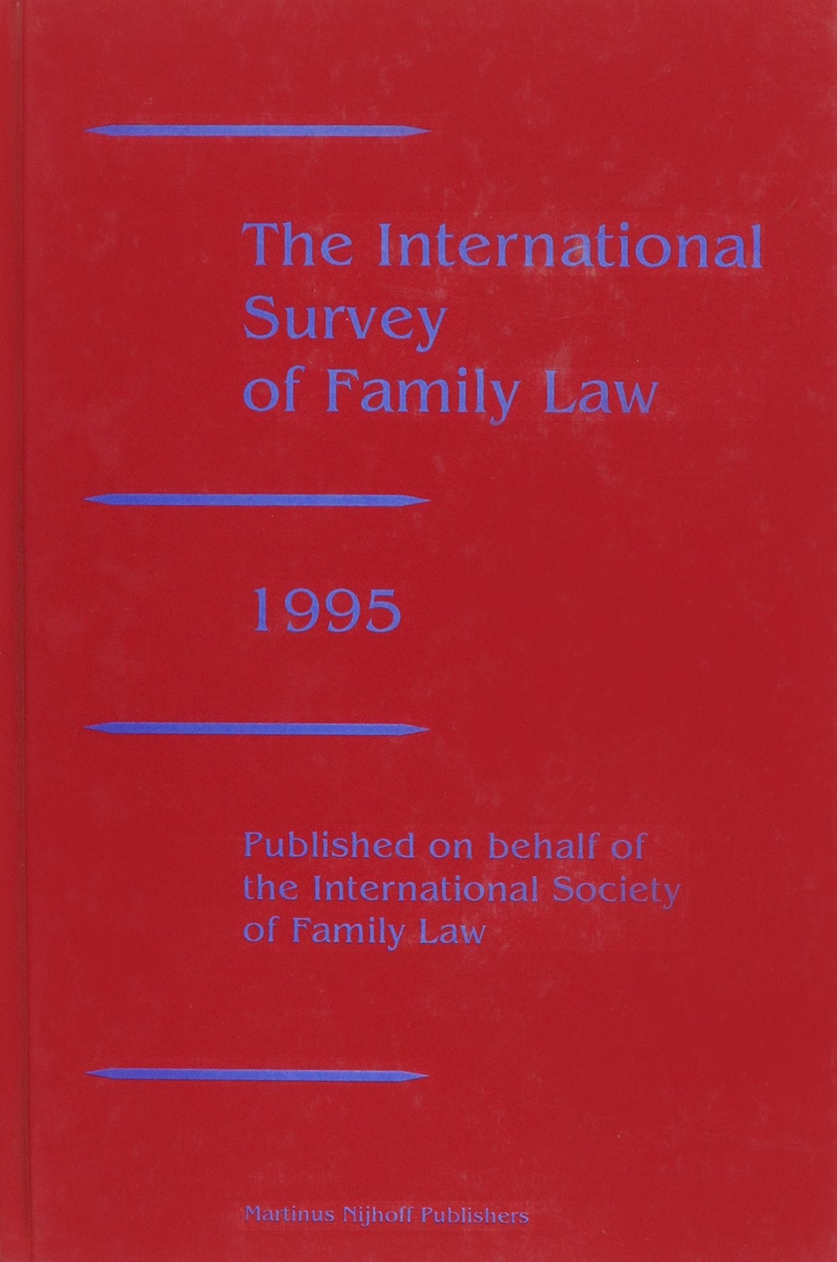 The International Survey of Family Law, 1995,Used
