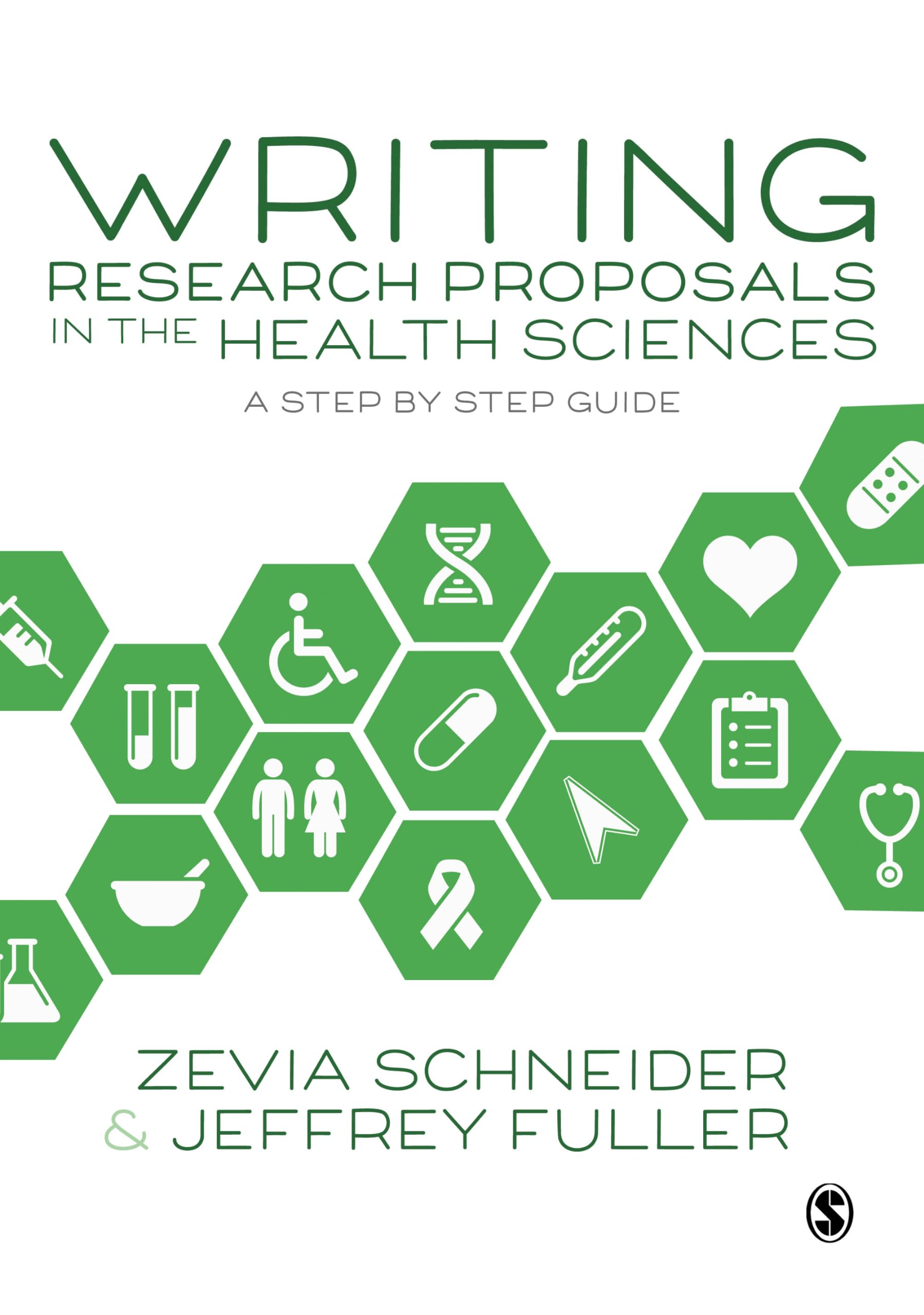 Writing Research Proposals in the Health Sciences: A Stepbystep Guide,Used
