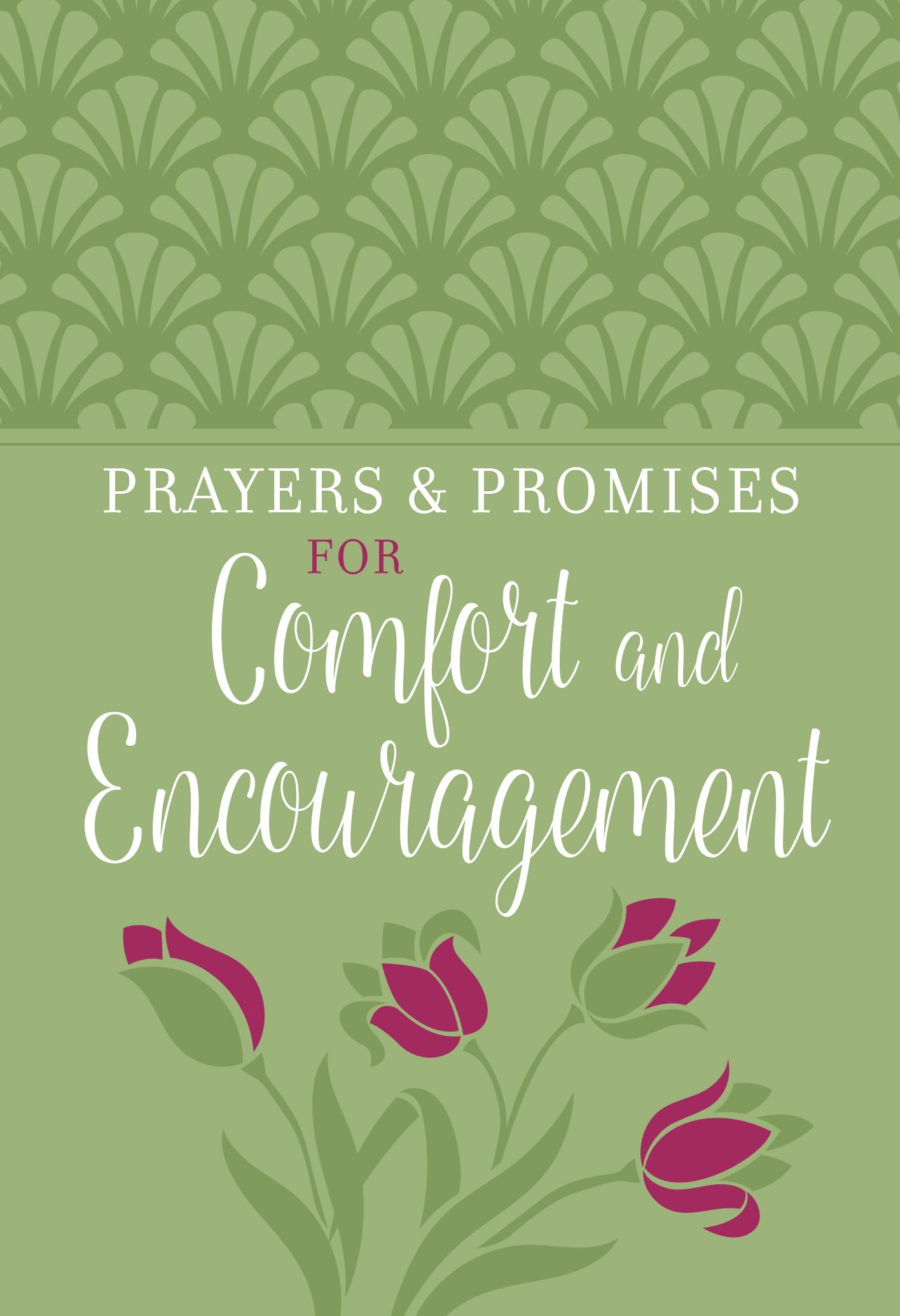 Prayers & Promises for Comfort and Encouragement,Used