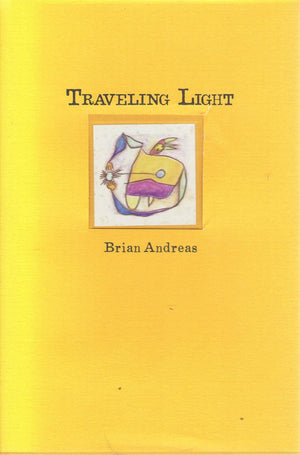 Traveling Light: Stories & Drawings for a Quiet Mind,Used