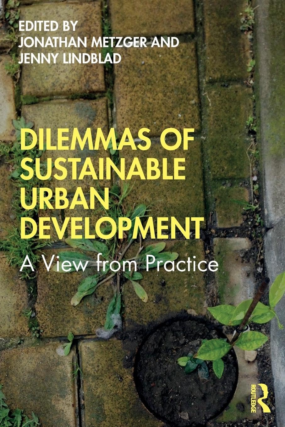 Dilemmas of Sustainable Urban Development,Used