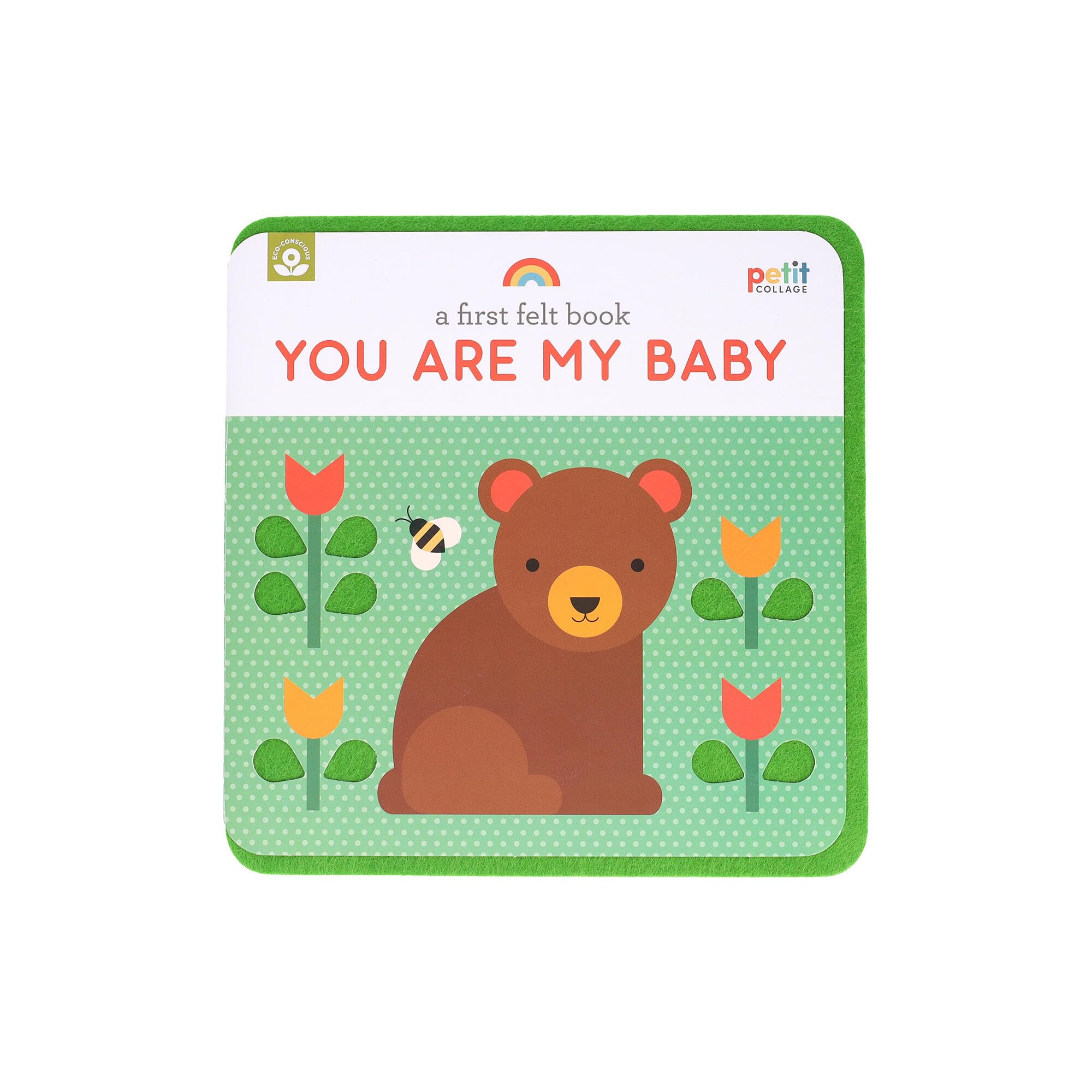 A First Felt Book: You Are My Baby,New