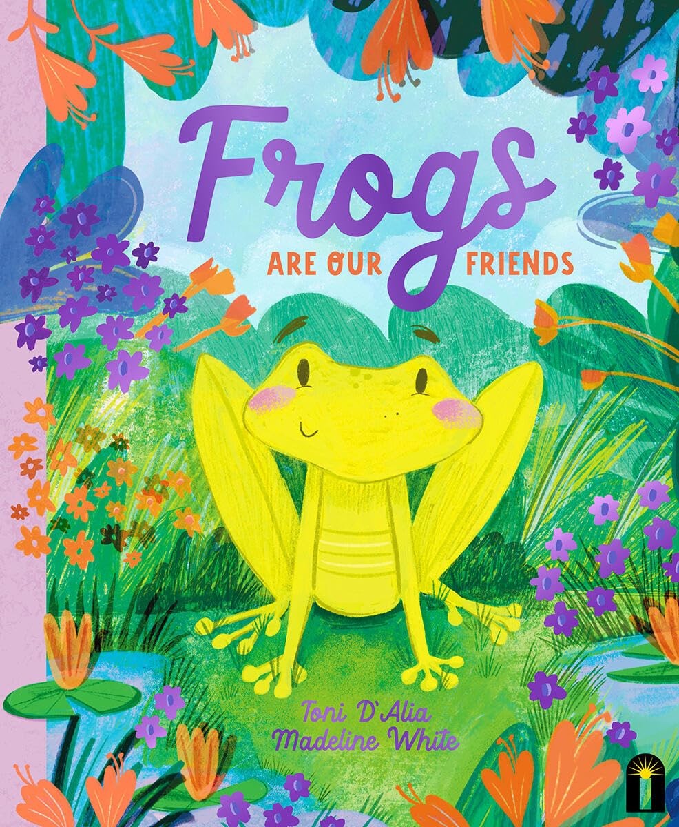 FROGS ARE OUR FRIENDS