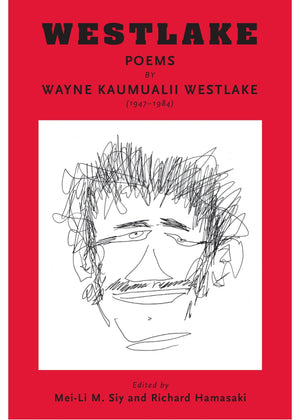 Westlake: Poems by Wayne Kaumualii Westlake (19471984) (Talanoa: Contemporary Pacific Literature, 16),Used