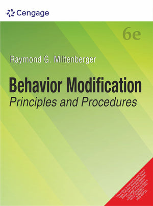 Behavior Modification : Principles And Procedures, 6Th Edition Paperback Raymond G. Miltenberger-new