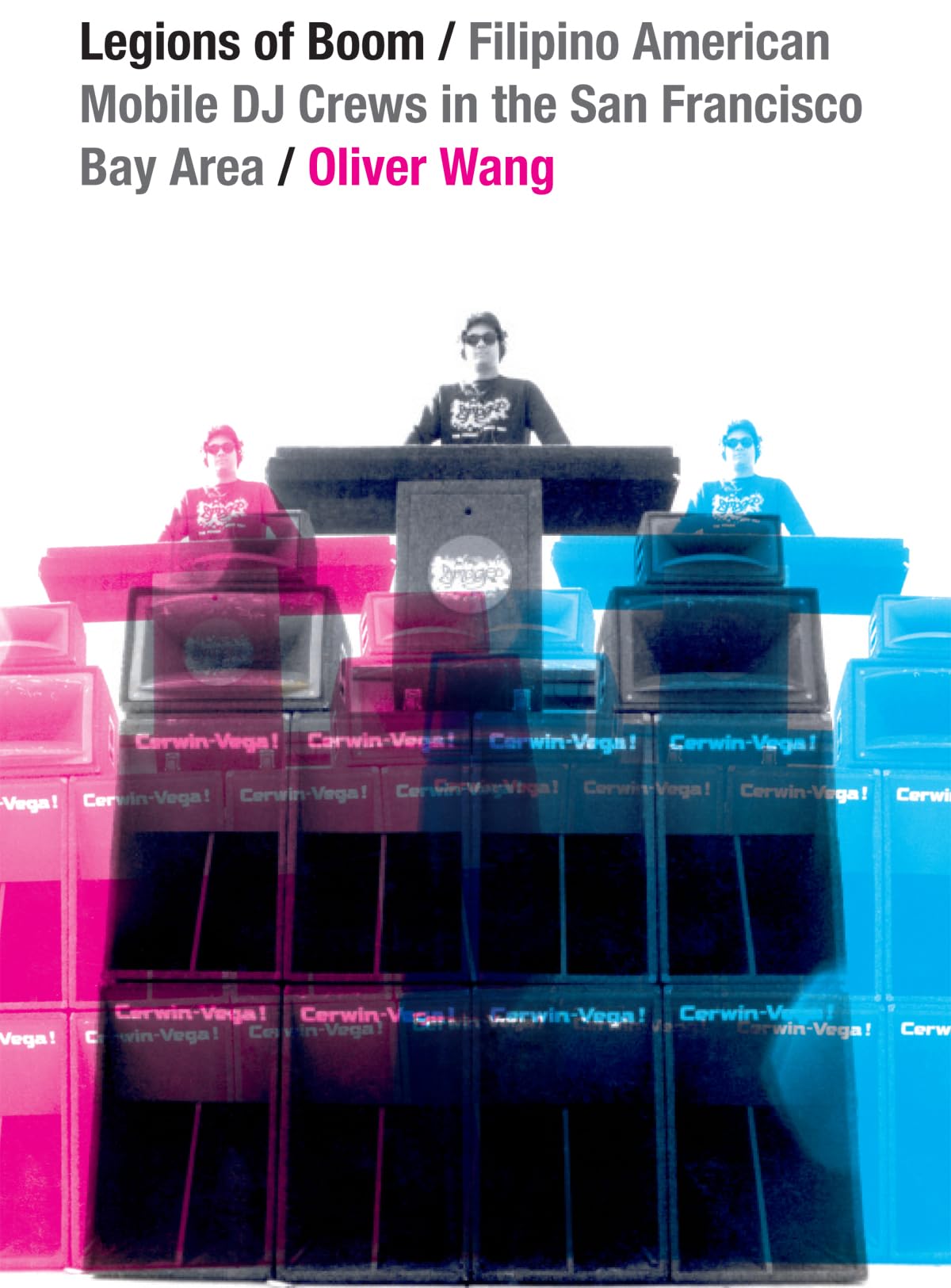 Legions Of Boom: Filipino American Mobile Dj Crews In The San Francisco Bay Area (Refiguring American Music),Used