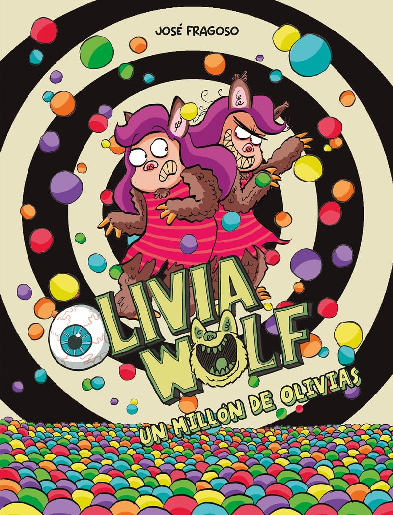 Olivia Wolf. Un milln de Olivias (Spanish Edition),New