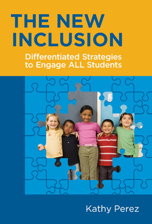 The New Inclusion: Differentiated Strategies To Engage All Students,Used