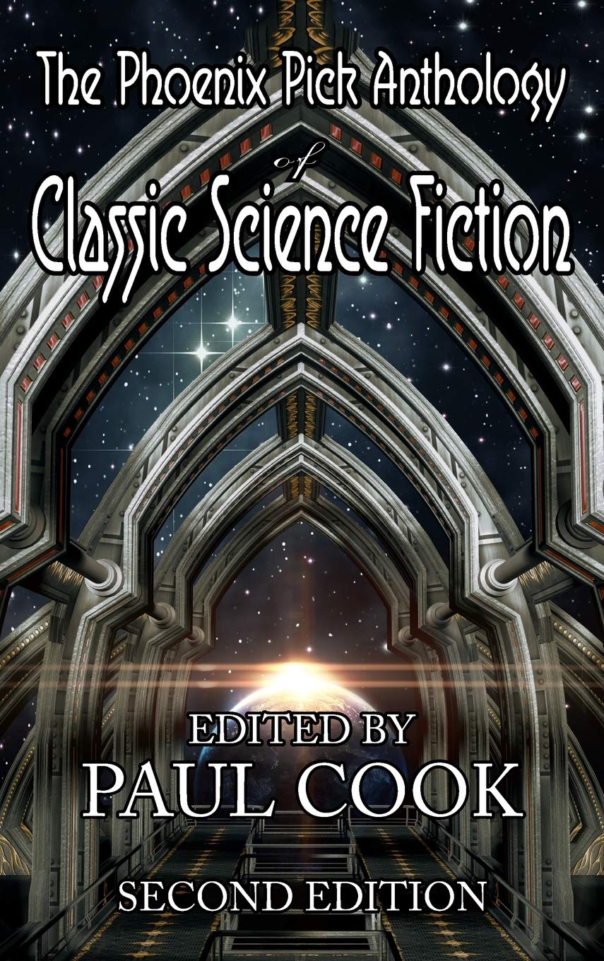 The Phoenix Pick Anthology of Classic Science Fiction: Second Edition,Used