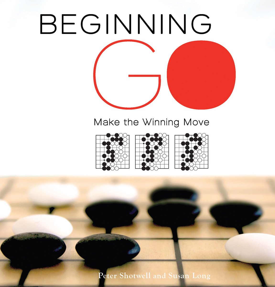 Beginning Go: Making The Winning Move
