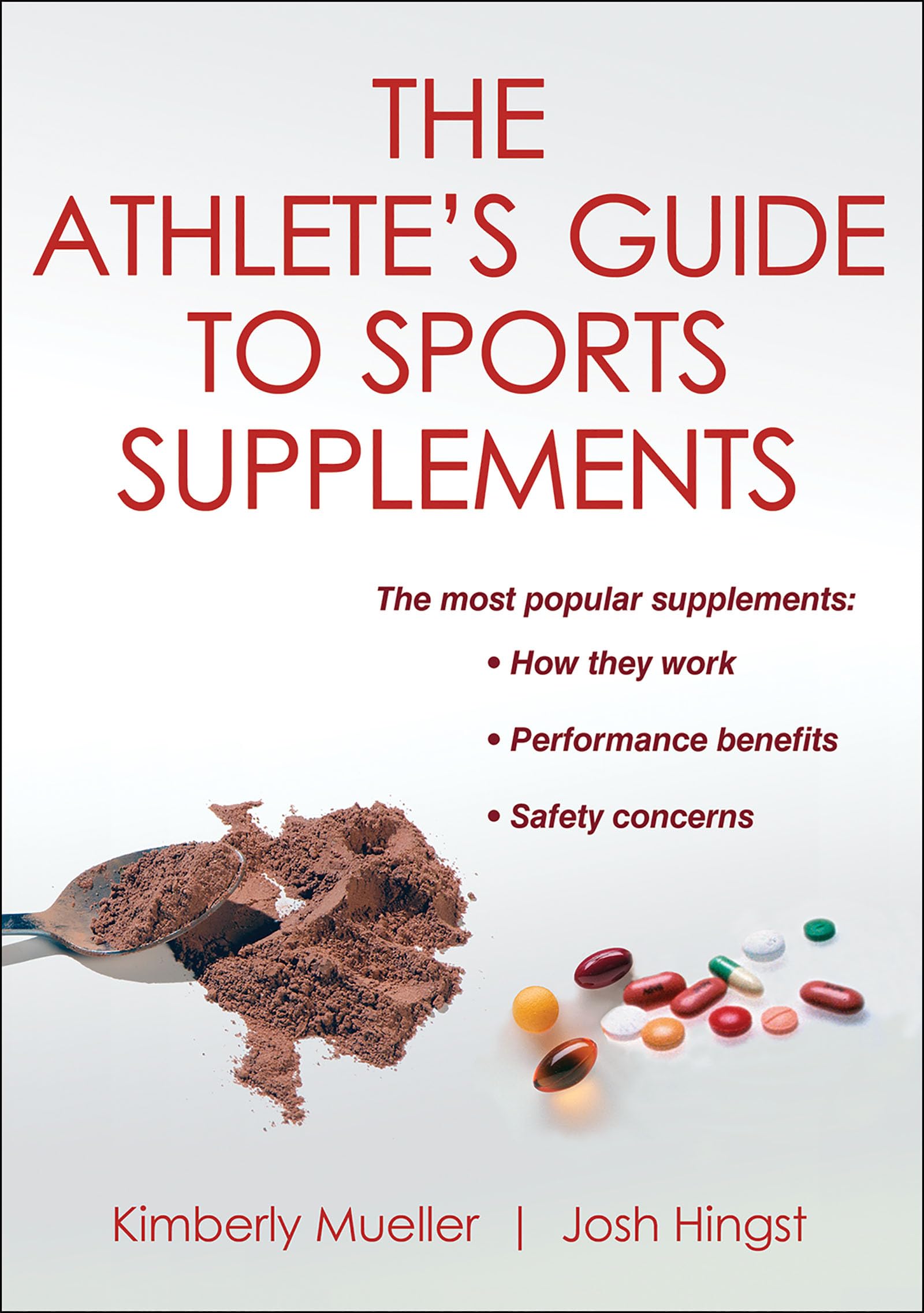 The Athlete's Guide to Sports Supplements,Used