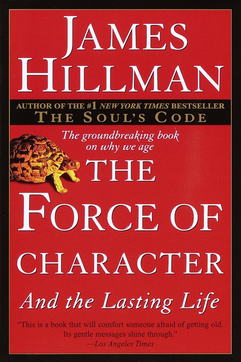 The Force of Character: And the Lasting Life,Used