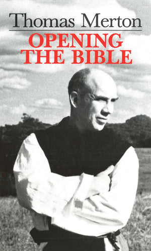 Thomas Merton: Opening The Bible,Used