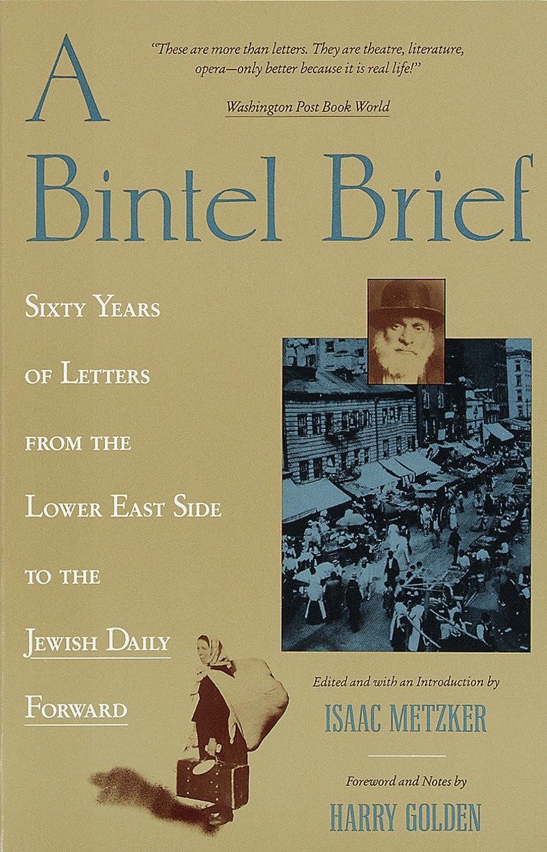A Bintel Brief: Sixty Years of Letters from the Lower East Side to the Jewish Daily Forward,Used