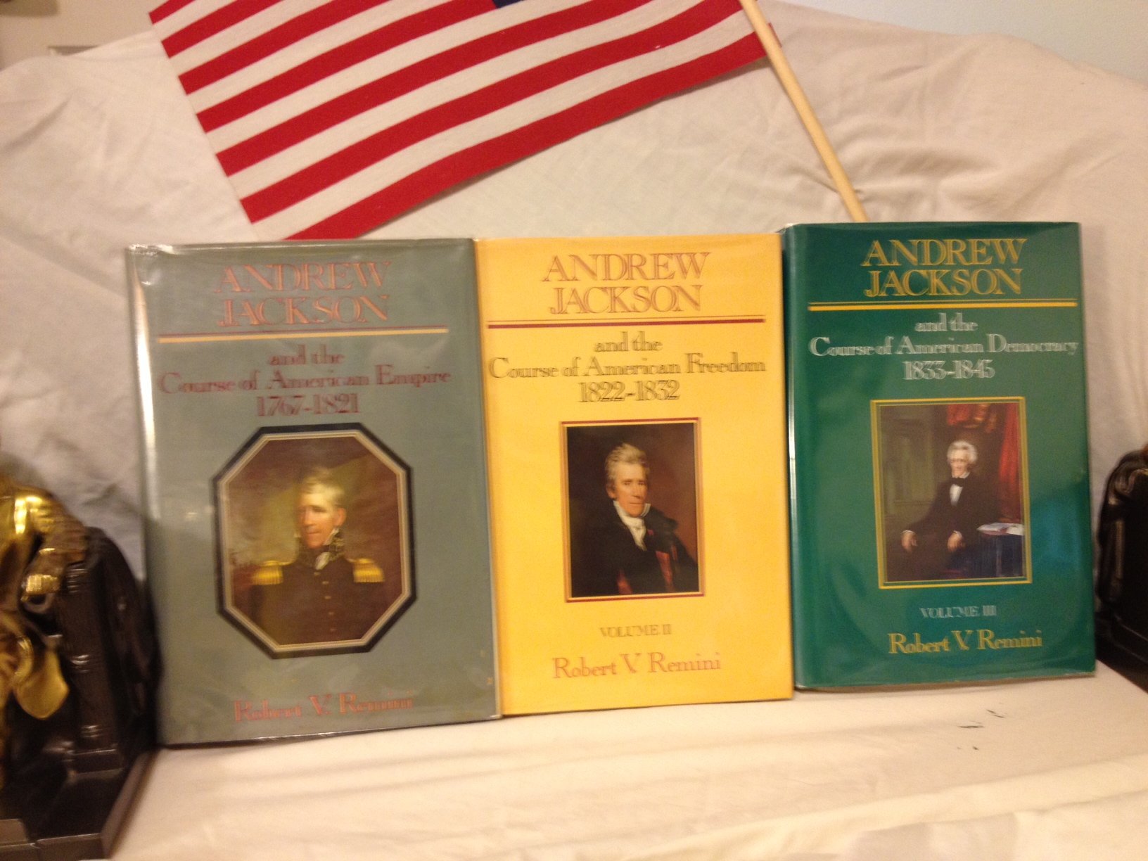 Andrew Jackson and the Course of the American Empire 17671821,Used