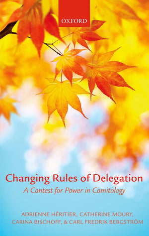 Changing Rules of Delegation: A Contest for Power in Comitology,Used