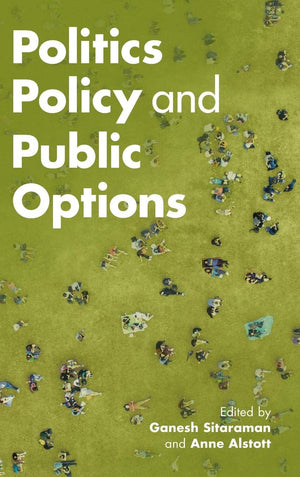 Politics, Policy, and Public Options,Used