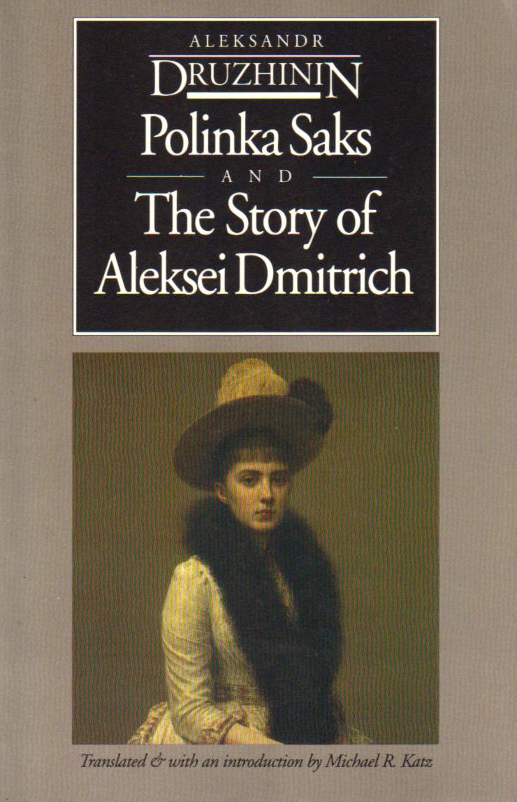 Polinka Saks And The Story Of Aleksei (European Classics)