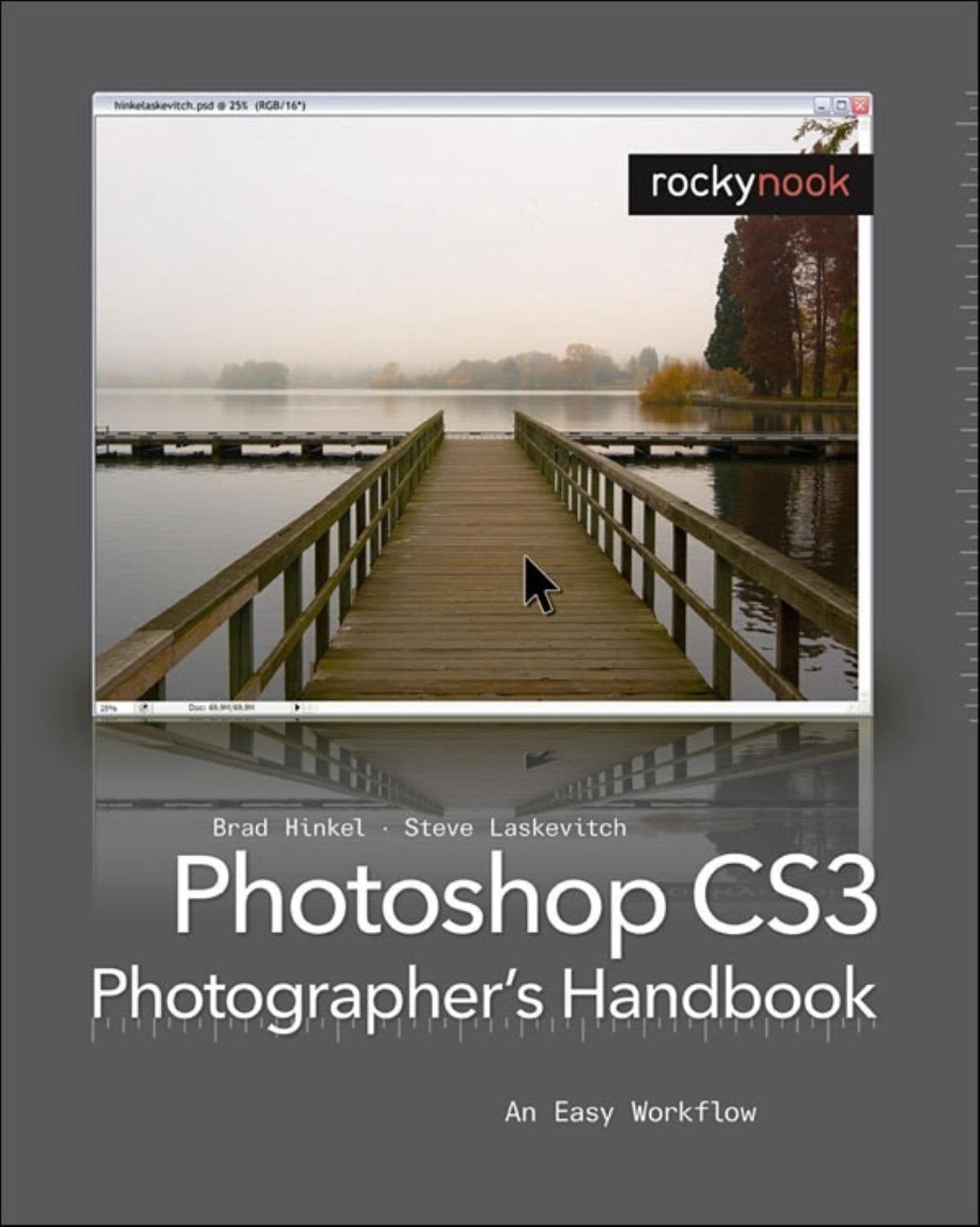 Photoshop Cs3 Photographer'S Handbook: An Easy Workflow,New