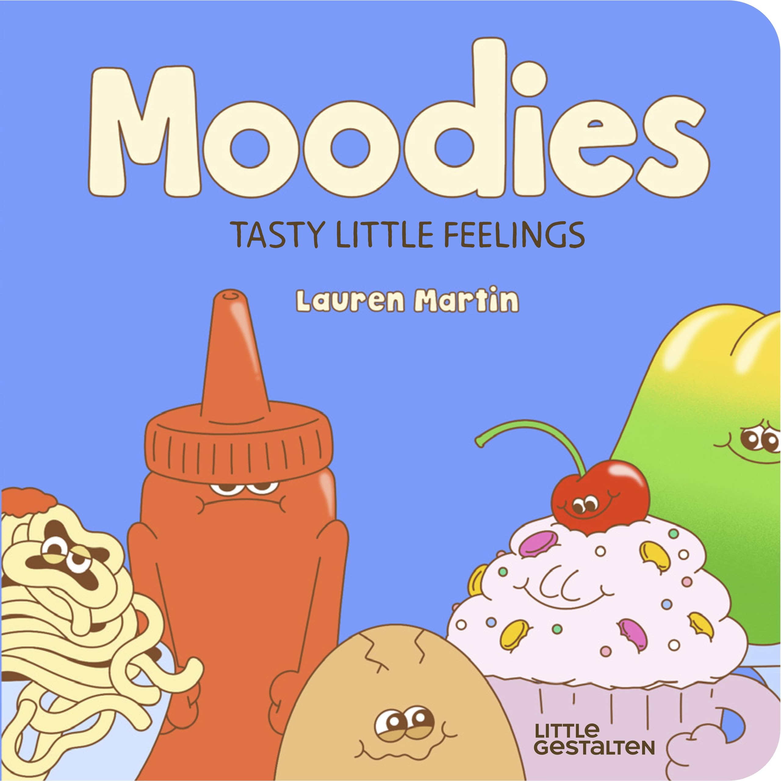 Moodies: Tasty Little Feelings
