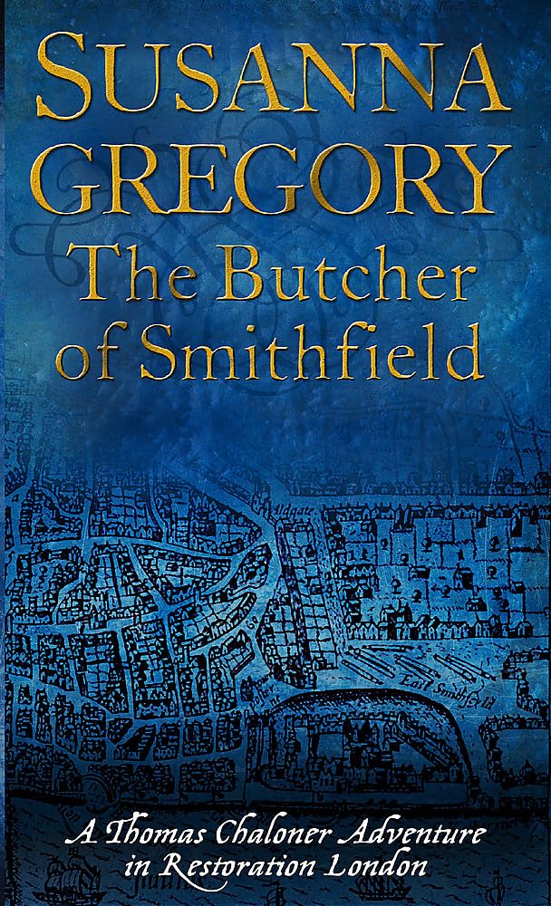 The Butcher Of Smithfield (Exploits Of Thomas Chaloner)