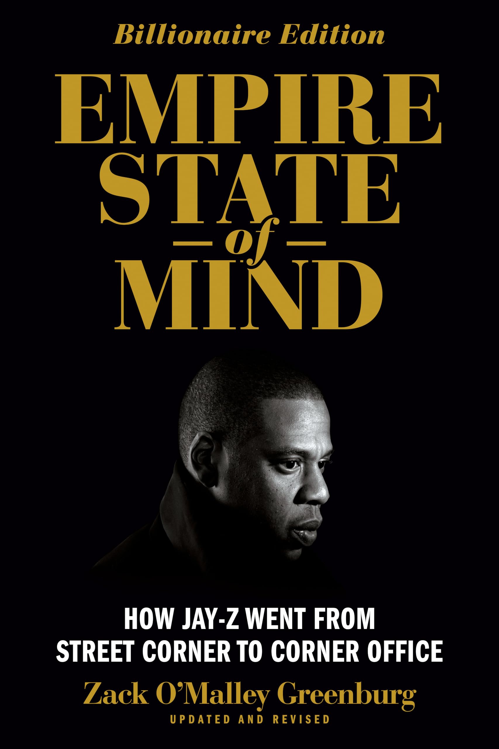 Empire State of Mind: How Jay Z Went from Street Corner to Corner Office, Revised Edition,Used
