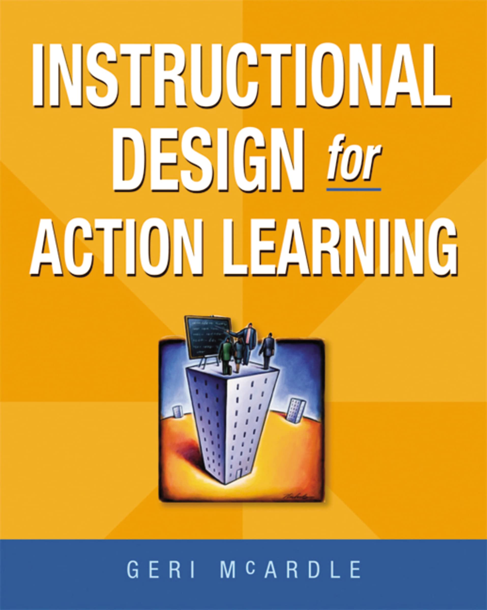Instructional Design For Action Learning,Used