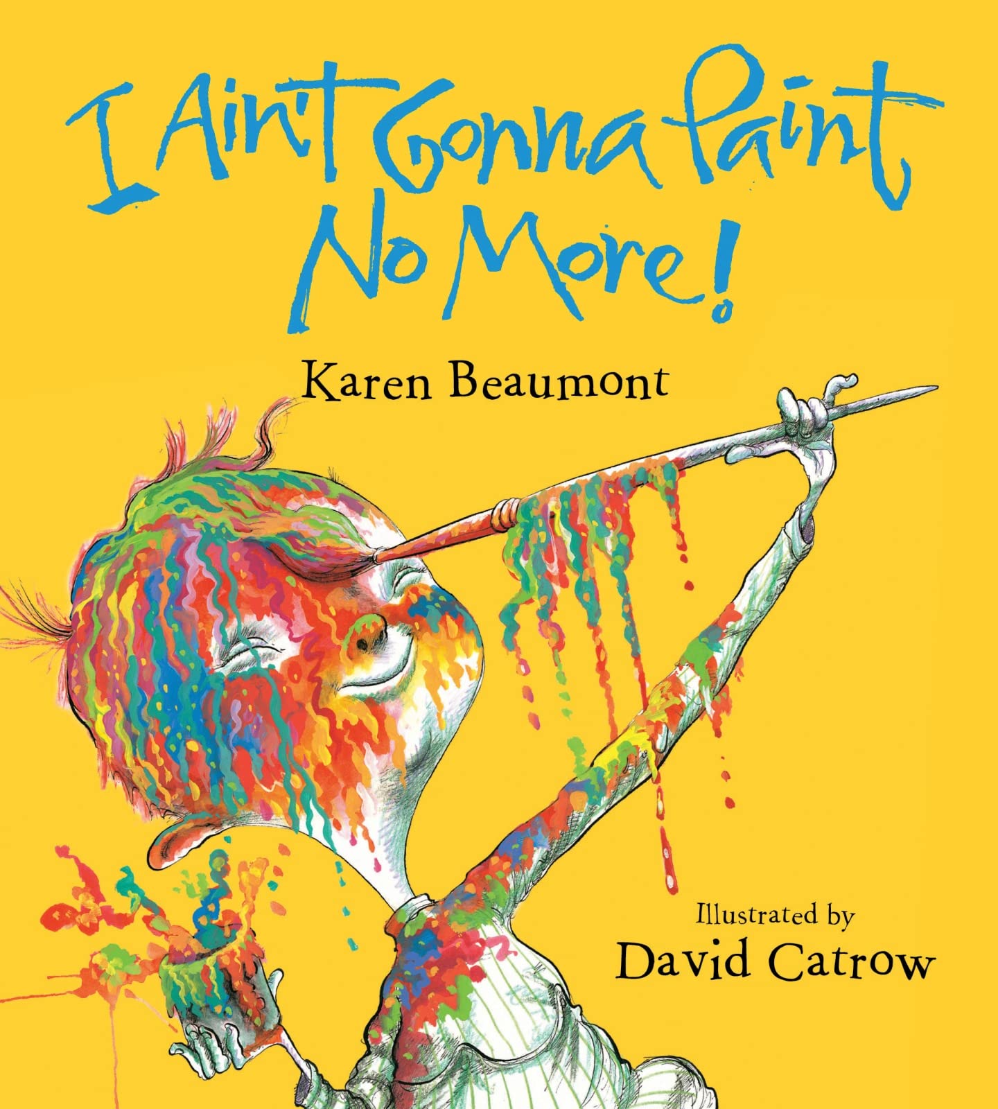 I Ain'T Gonna Paint No More! (Board Book),New