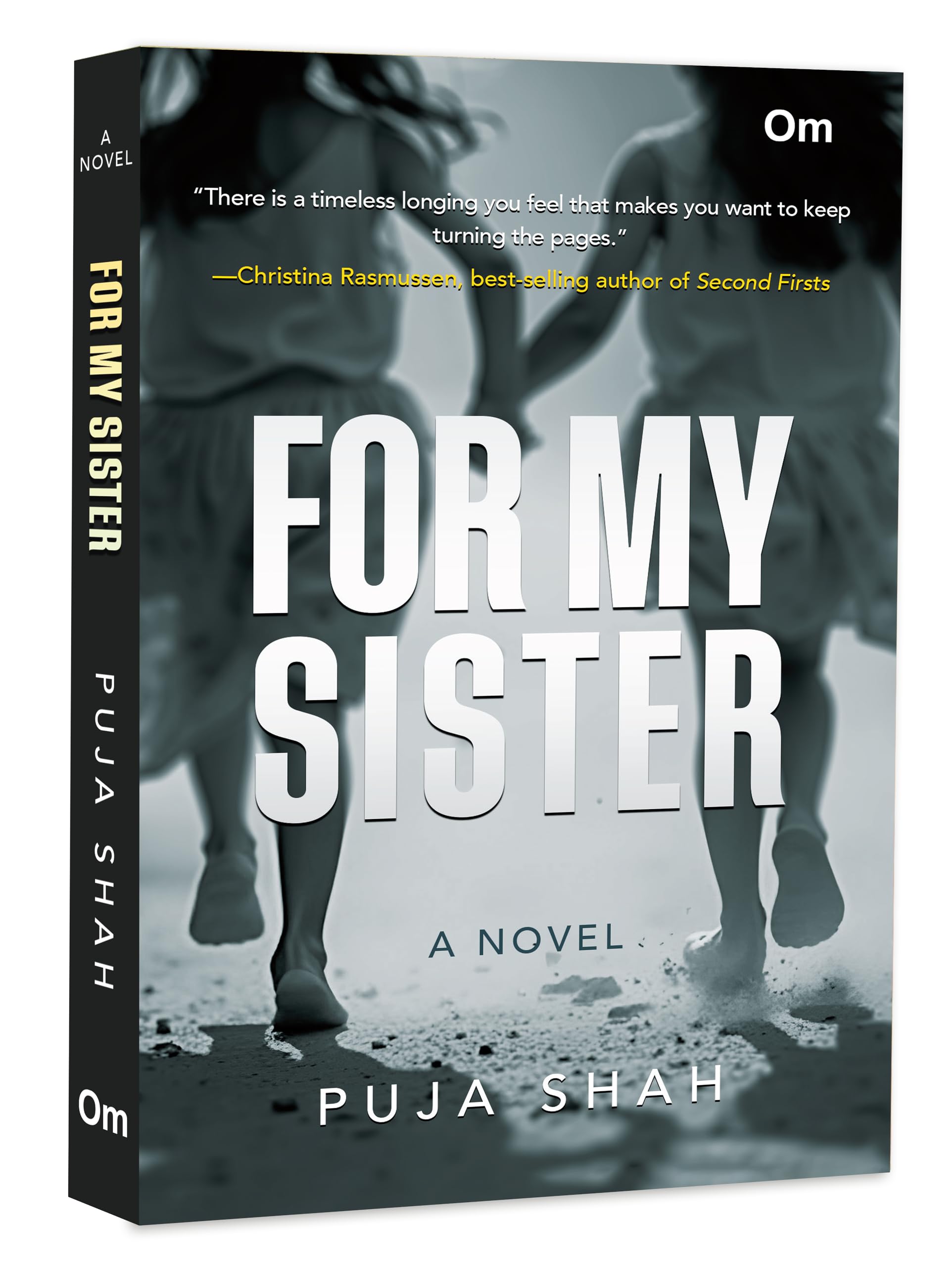 For My Sister: A Novel Of Inspiring Journey Two Sisters | Unbreakable Bond | Realities Of Life | Power Of Sisterhood | Love And Loss