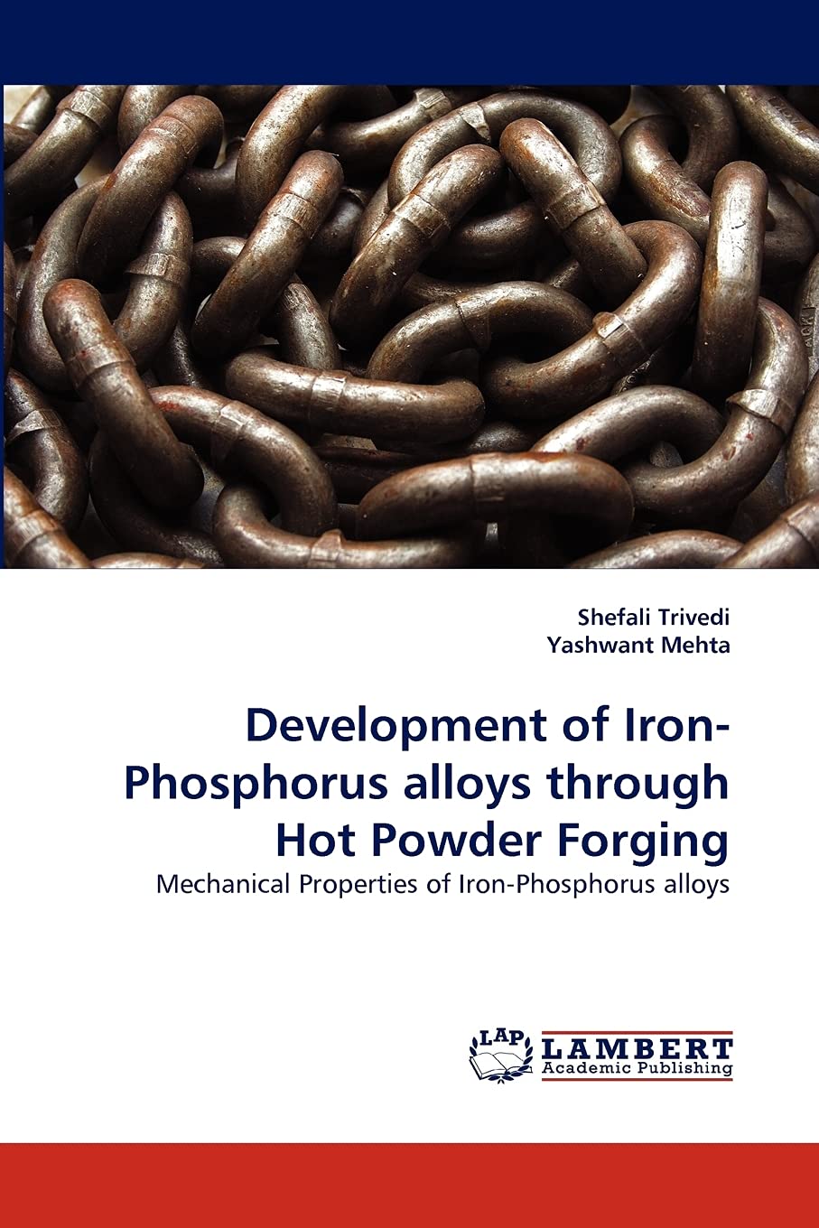 Development of IronPhosphorus alloys through Hot Powder Forging: Mechanical Properties of IronPhosphorus alloys,Used