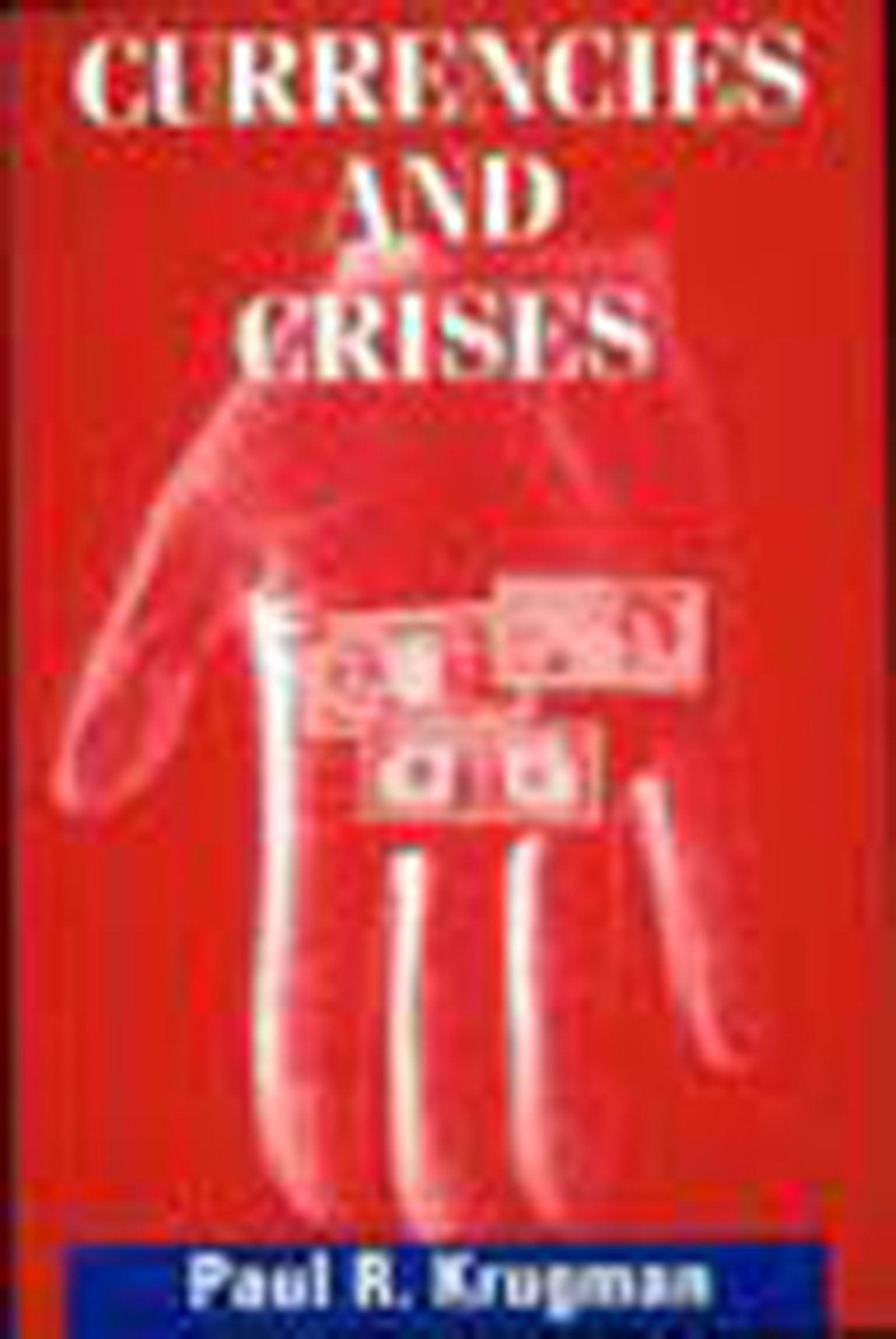Currencies And Crises (Mit Press),Used