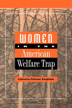 Women In The American Welfare Trap,Used