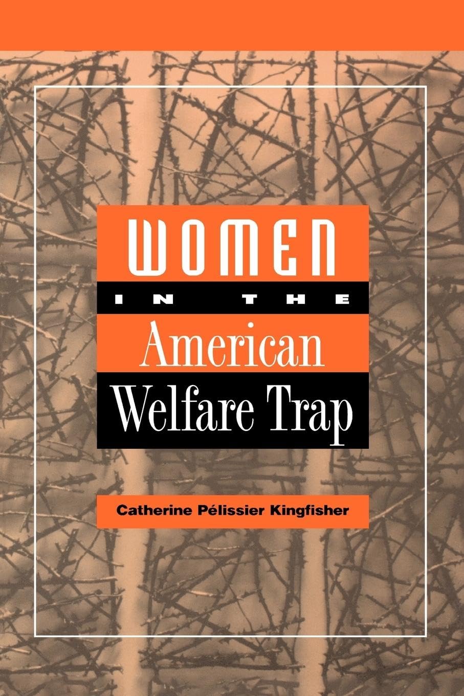 Women In The American Welfare Trap,Used