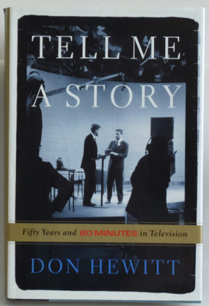 Tell Me A Story: Fifty Years And 60 Minutes In Television,Used