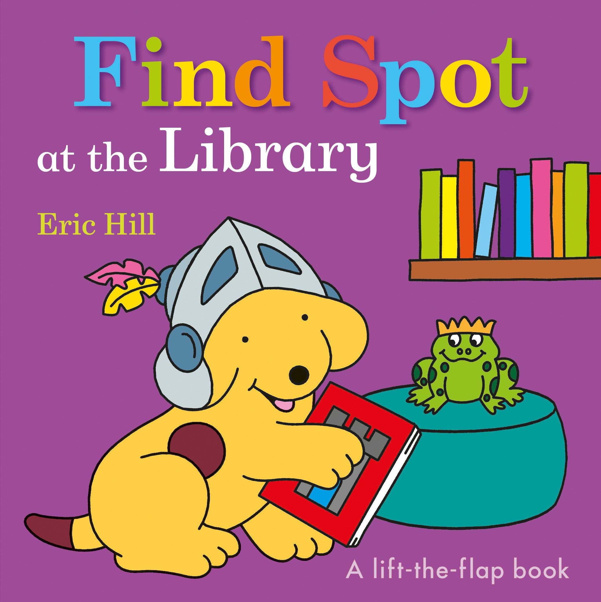 Find Spot at the Library: A LifttheFlap Book,Used